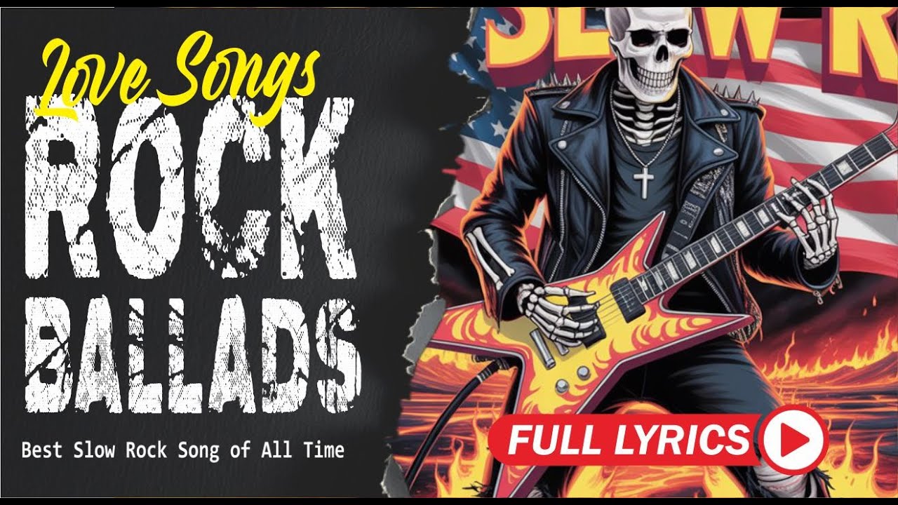 Slow Rock Love Song Nonstop Slow Rock Medley Rock Ballads 70s 80s 90s with Lyrics