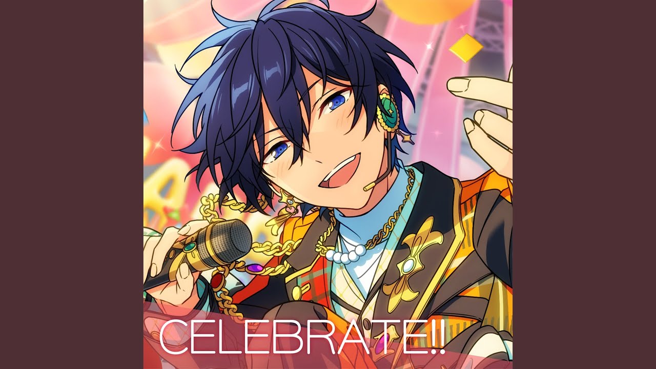 CELEBRATE!!