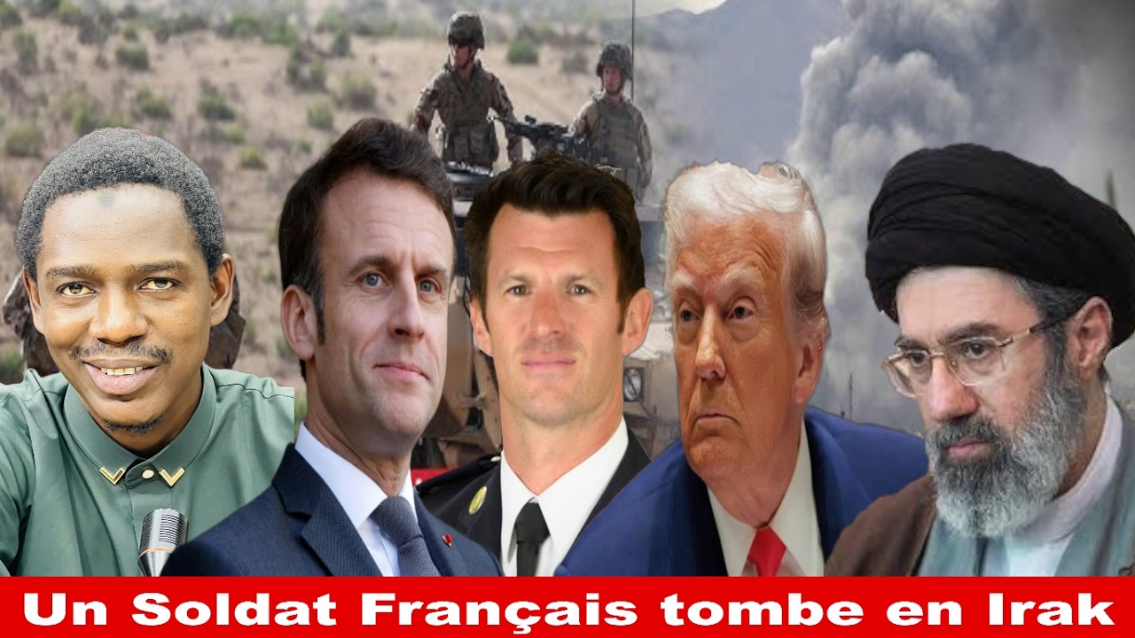Un Soldat Français tombe en Irak, l’Iran continue d’impressionner le monde. Dernière nouvelle