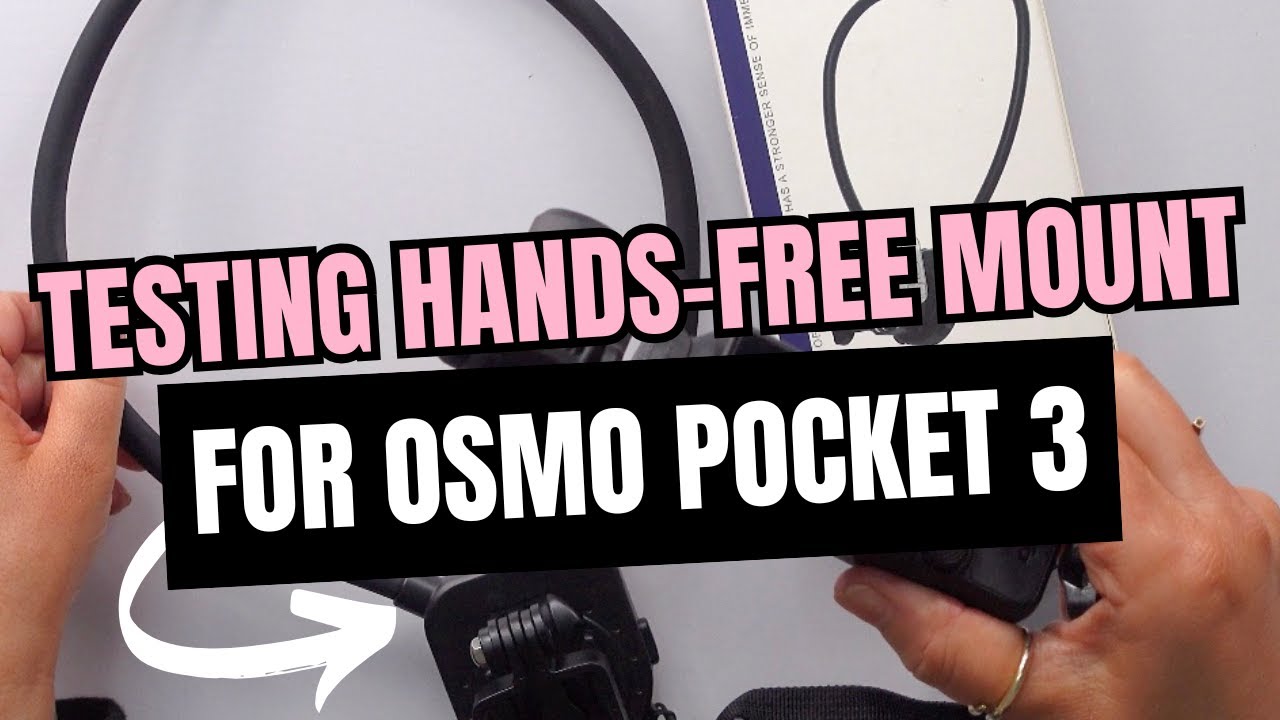 I TESTED THIS HANDSFREE MOUNT FOR OSMO POCKET 3 | Here's What Happened