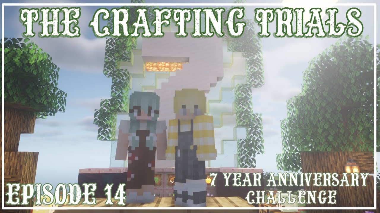 7 year anniversary challenge ☆ the crafting trials (ep. 14) | minecraft challenge series