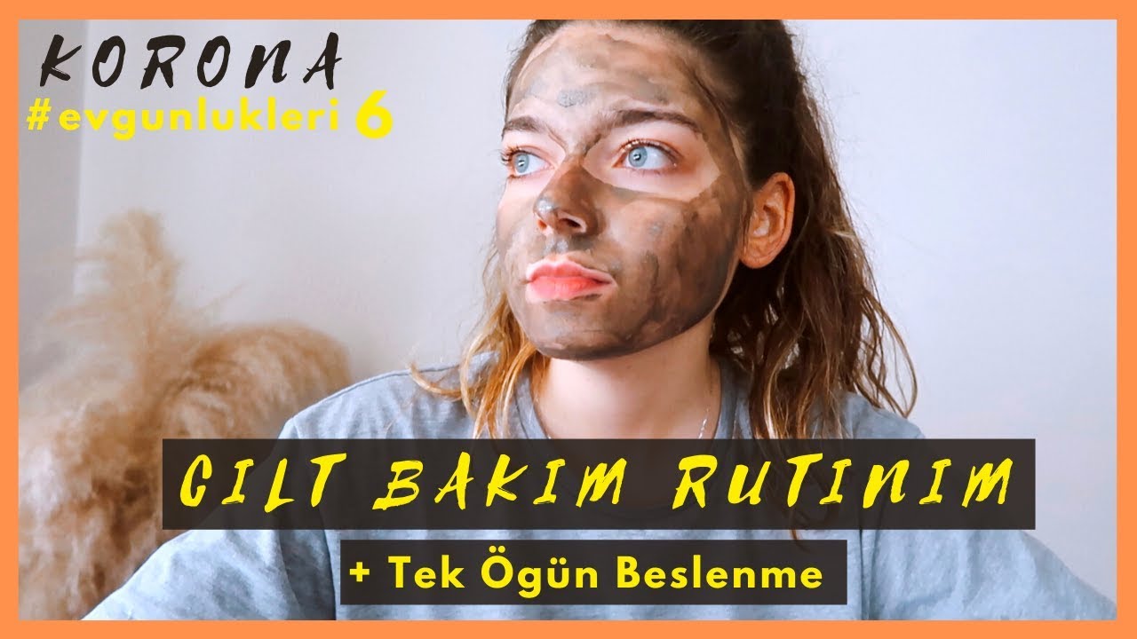 CİLT BAKIM RUTİNİM + TEK ÖĞÜN BESLENME + EV YOĞURDU TARİFİ