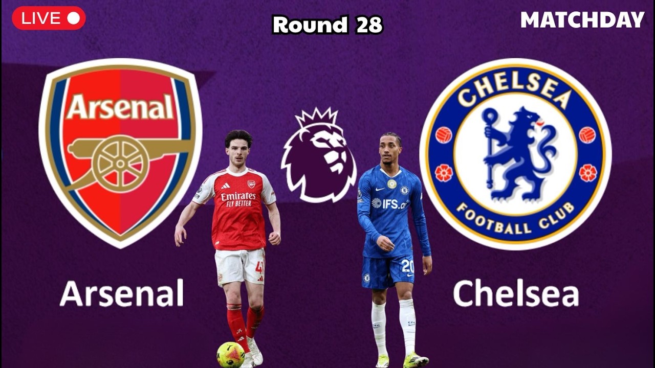 Arsenal vs Chelsea | Premier League - Round 28 | Simulation Games Football