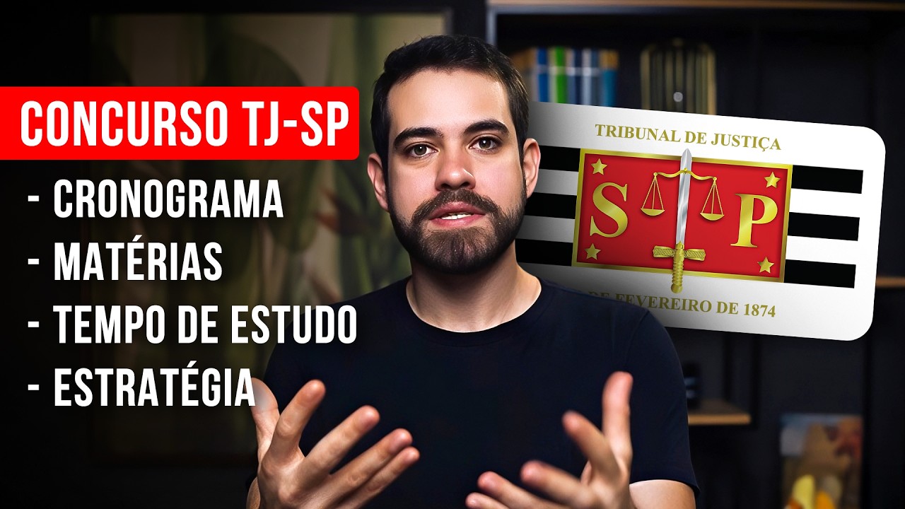 CONCURSO TJ-SP 2026: COMO COMEÇAR DO ZERO (na prática)