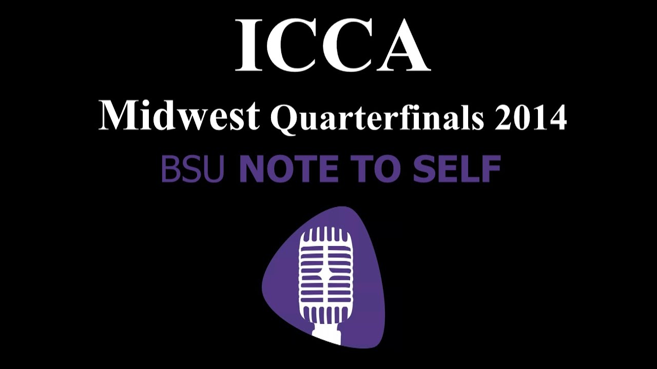 BSU Note to Self, ICCA 2015 Set, Chicago IL