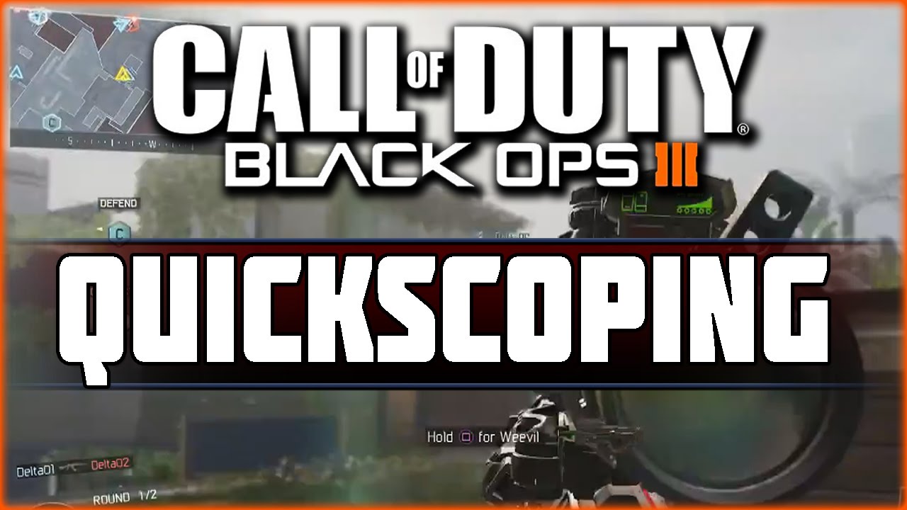 Quickscoping and Sniping in Black Ops 3 (BO2 Gameplay)