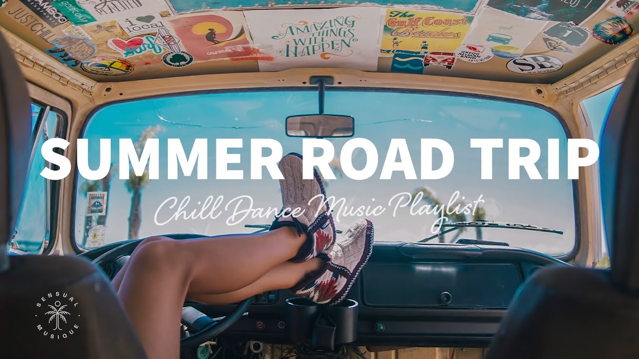 Summer Road Trip Mix 🚗 Relaxing & Chill Dance Music Playlist | The Good Life Mix No.6