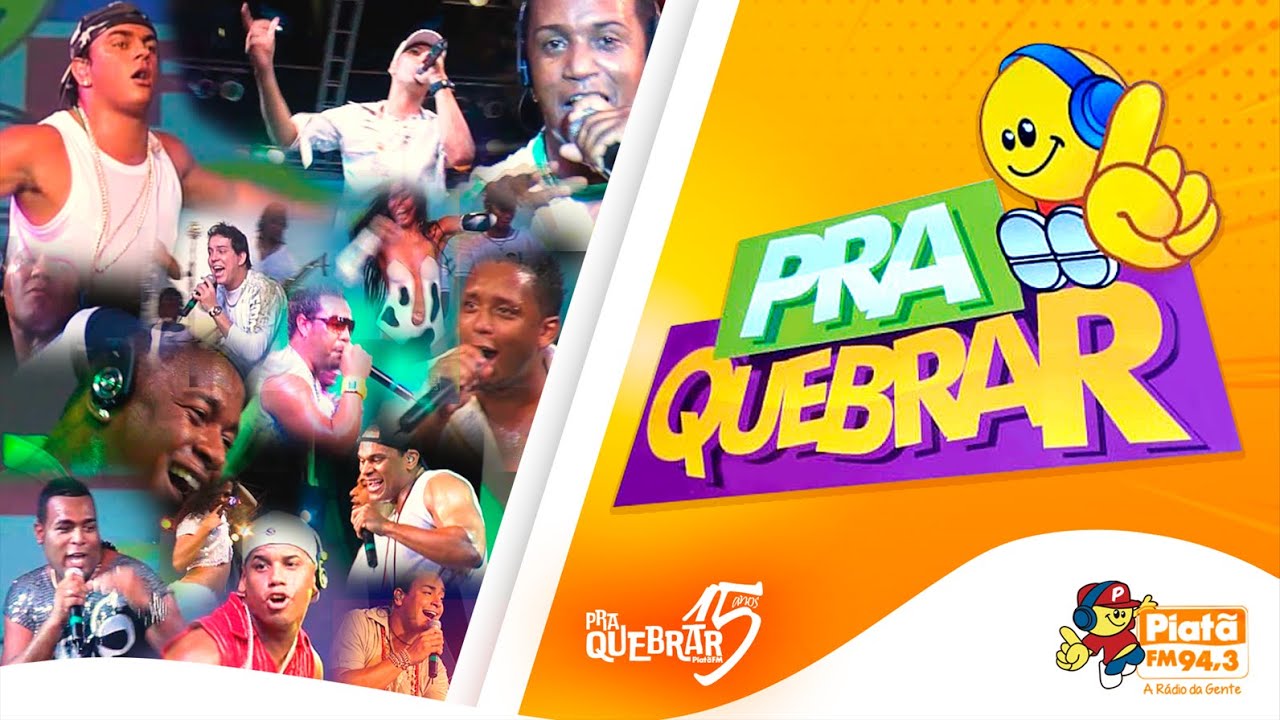 DVD Pra Quebrar | Piatã FM • Completo