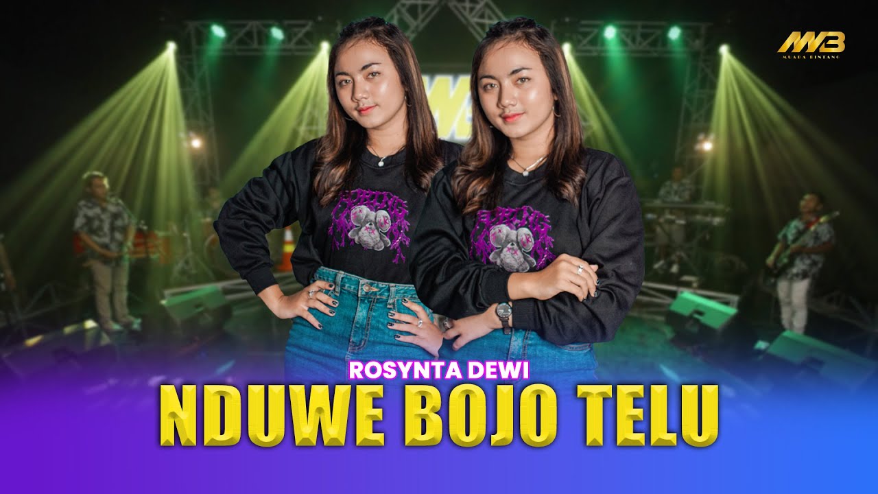 ROSYNTA DEWI - NDUWE BOJO TELU Ft. BINTANG FORTUNA ( Official Music Video )