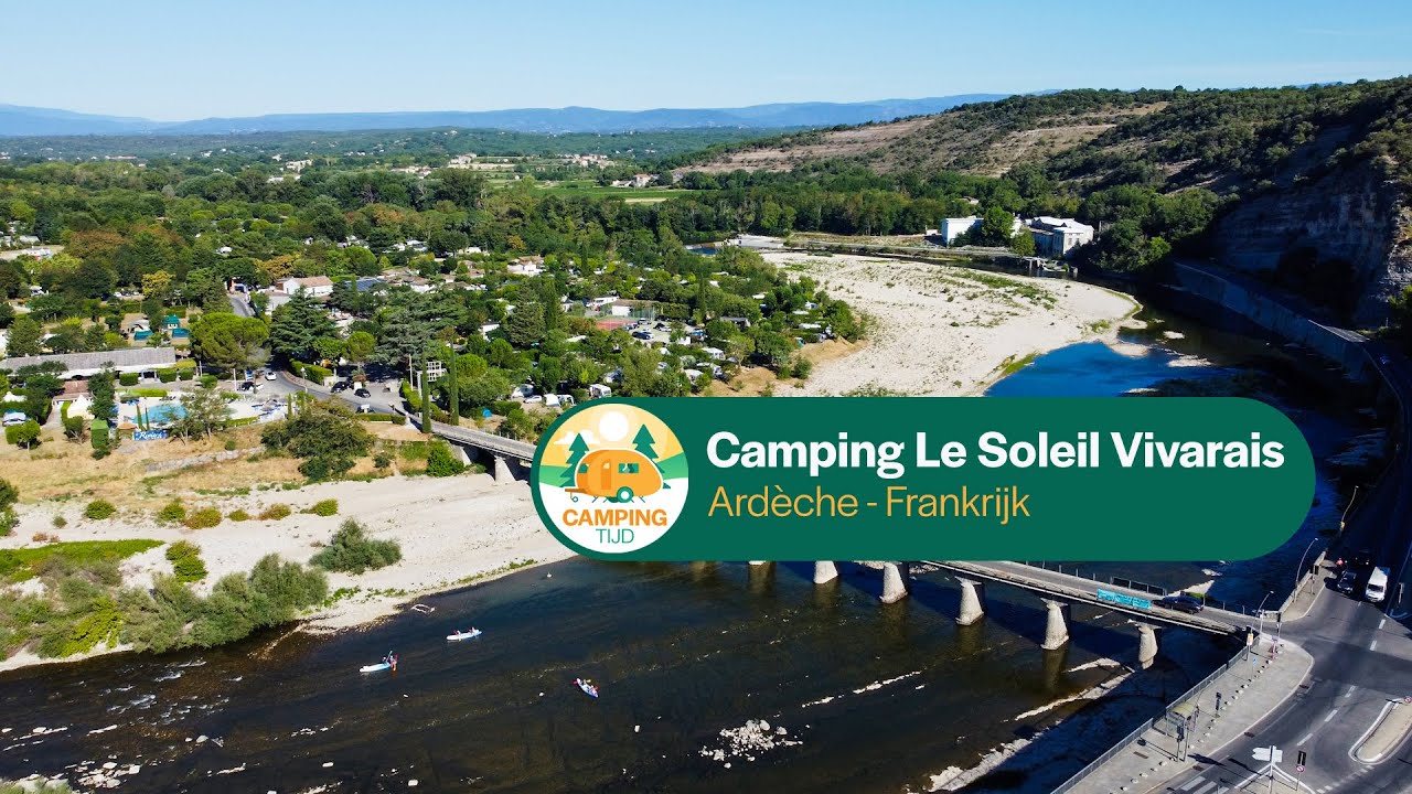 Camping Le Soleil Vivarais I Frankrijk I Campingtijd S1E2