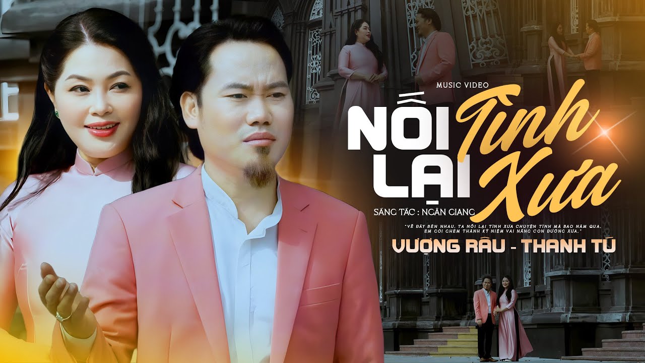 VƯỢNG RÂU - THANH TÚ CẶP BÀI TRÙNG SONG CA HAY NHẤT 2026 II NỐI LẠI TÌNH XƯA