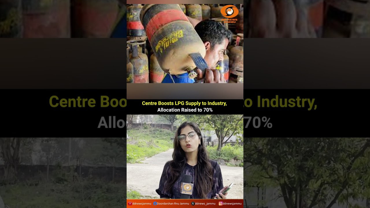 Centre Boosts LPG Supply to Industry, Allocation Raised to 70%