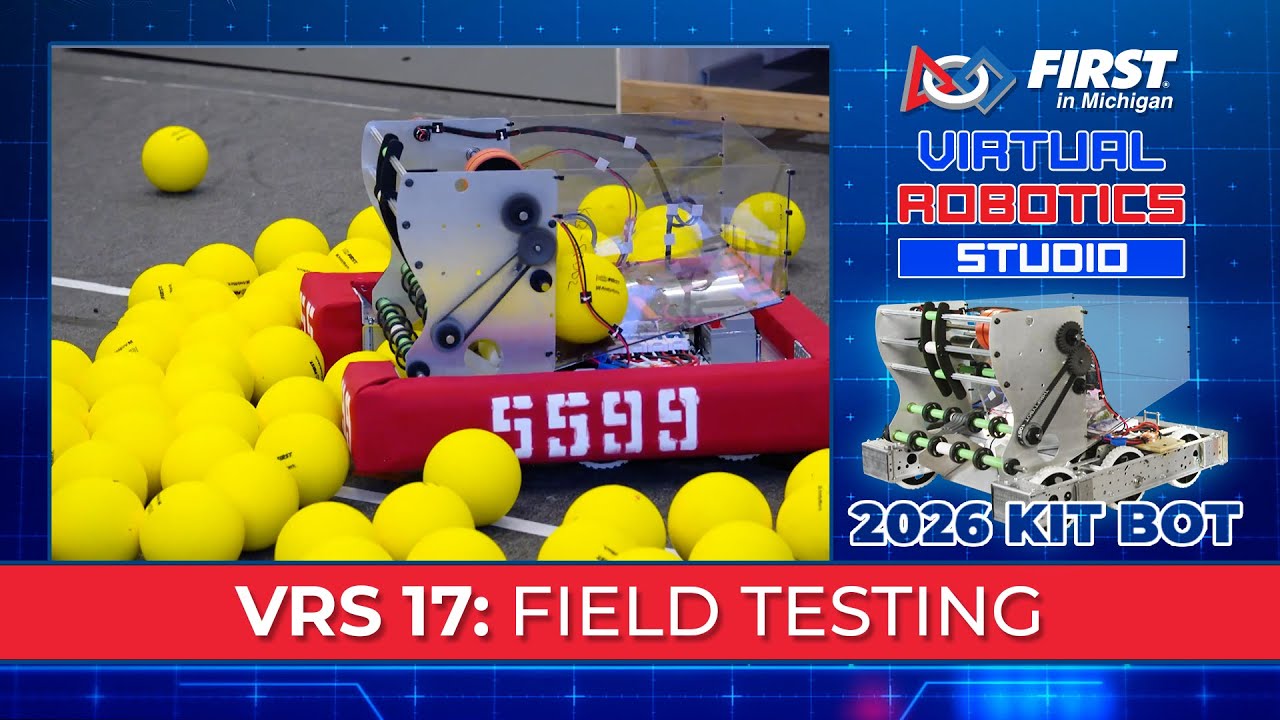 2026 VRS 17: Field Testing