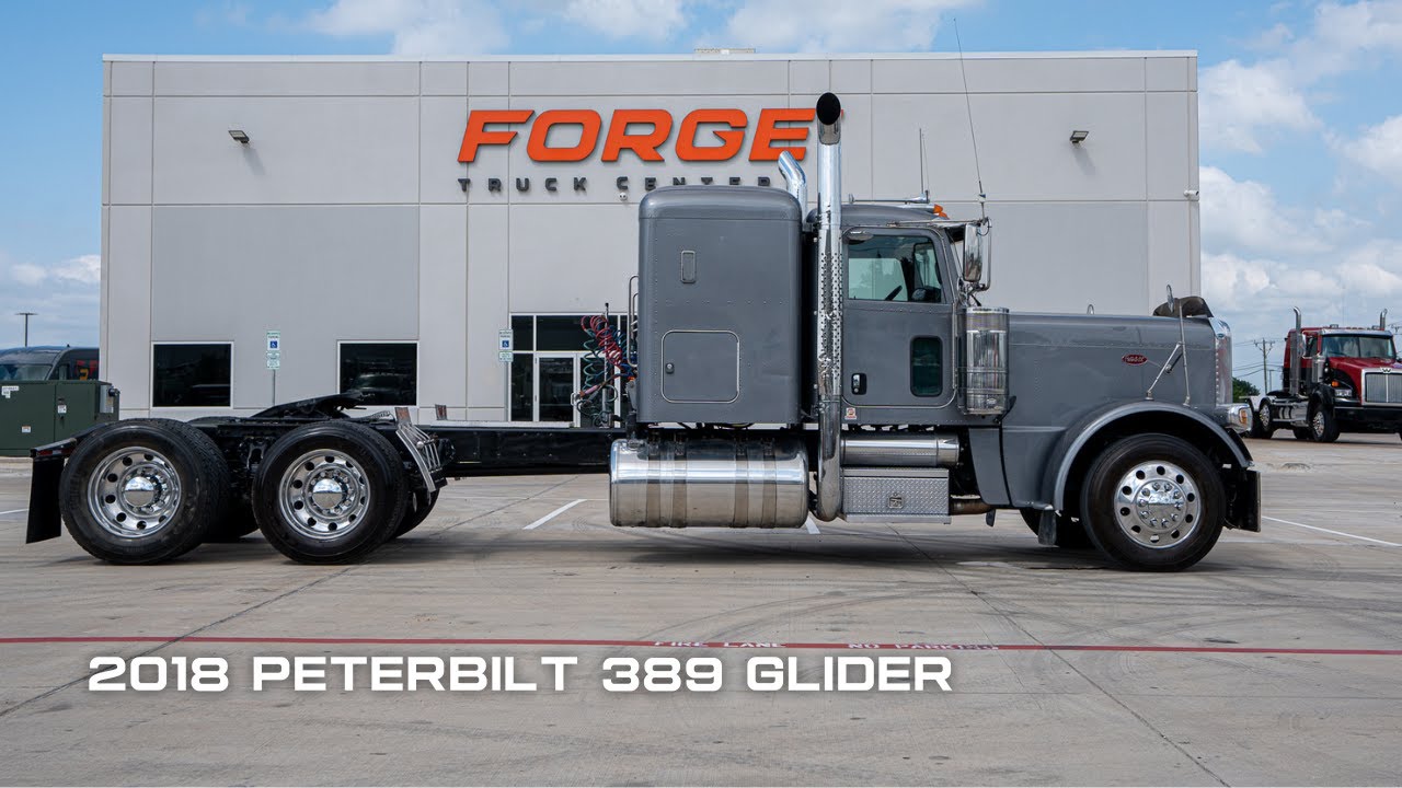 2018 Peterbilt 389 Glider
