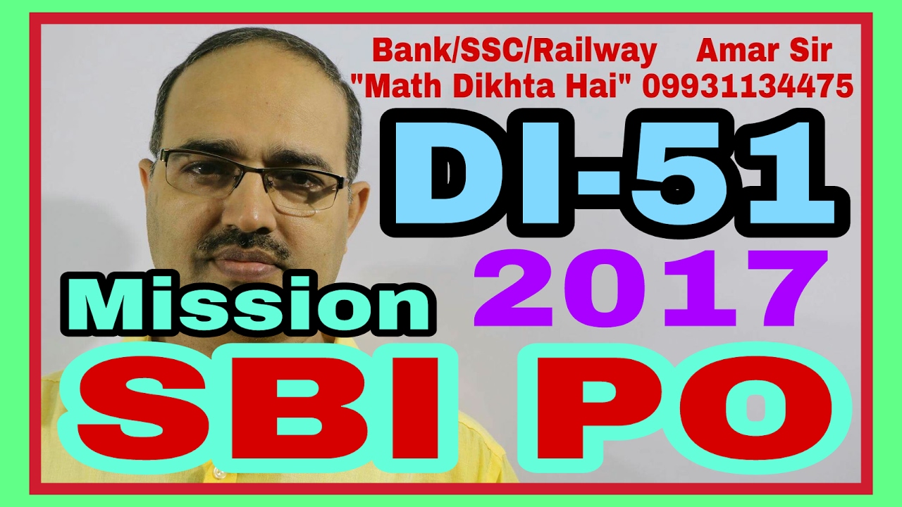 SBI PO-2017: Data Interpretation-51: Shortcut Tricks: By Amar Sir: Bank PO/Clerk/SSC CGL/Railway/IAS