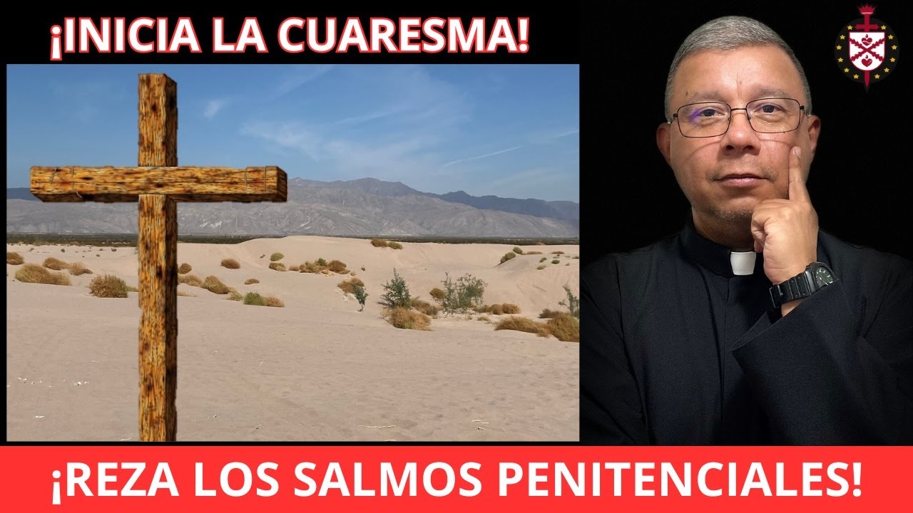 💥Inicia la Cuaresma rezando los Salmos Penitenciales. ¡Únete!