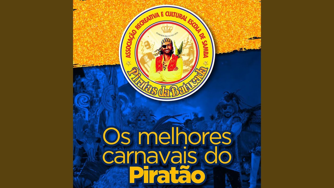 Da Fortaleza de Macapá ao Cristo Redentor, Piratão e Beija-Flor - Uma Maravilhosa História de...