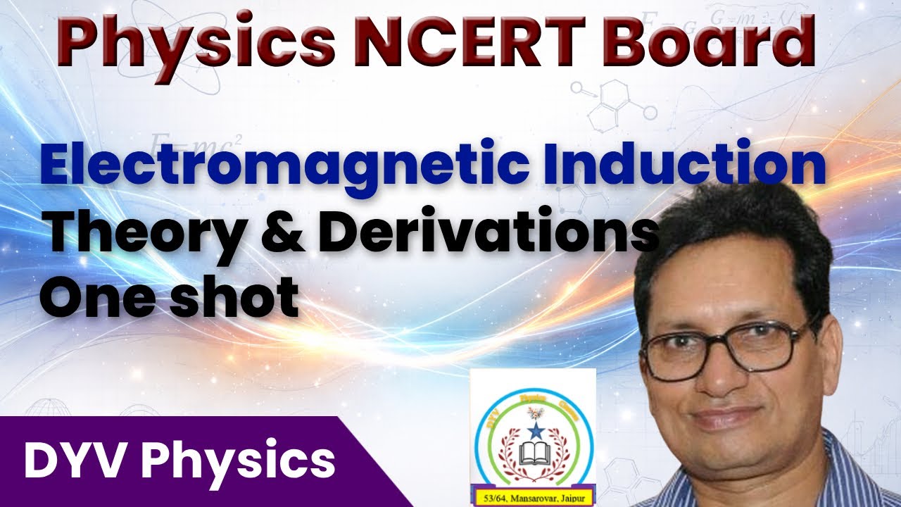 Ch6 Electromagnetic Induction NCERT CBSE Theory One Shot Video 1