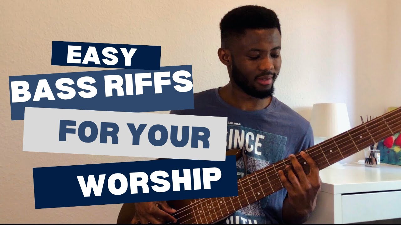 Easy Bass Riffs For Your Worship // Complete Breakdown