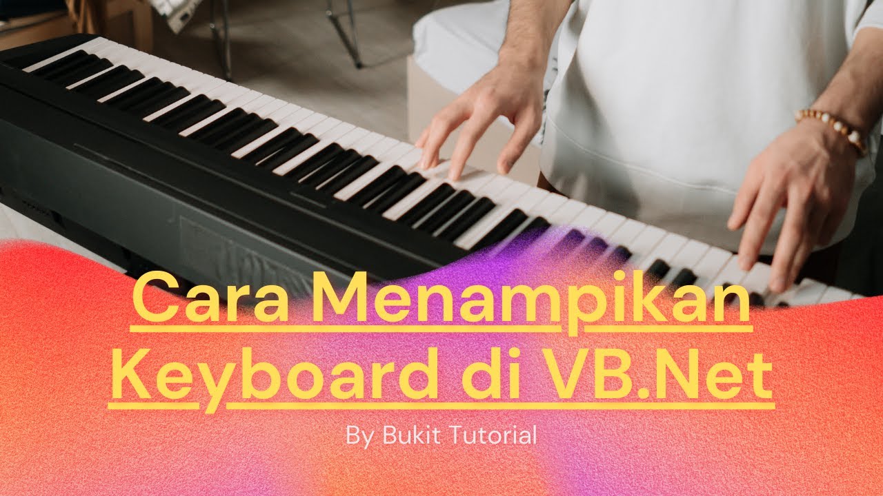Cara Menampilkan Keyboard di vb net