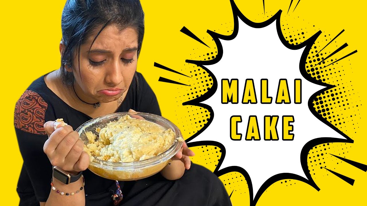Malai Cake - Gone Wrong!