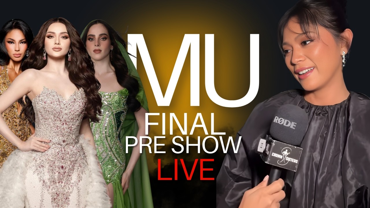 🌟 MISS UNIVERSE 2025 &mdash; The Final Battle for the Crown (LIVE!) 👑