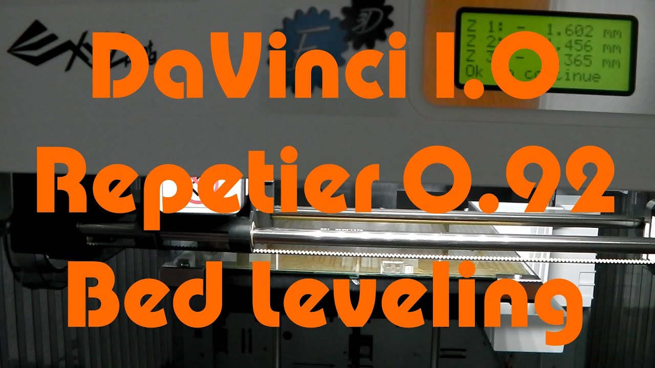 XYZ DaVinci 1 0A with Repetier 0.92 Bed Leveling technique
