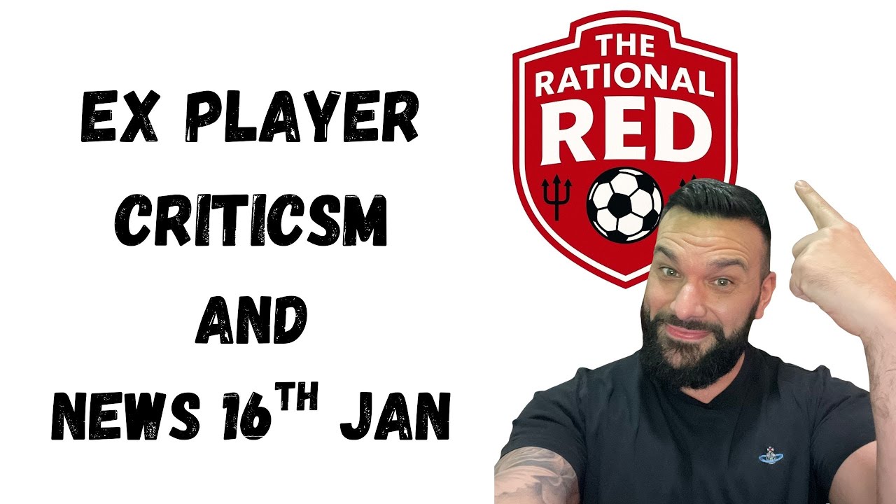 The Toxicity of Criticism: Man United's Struggles, Why Ex-Players Need to Uplift, Not Tear Down