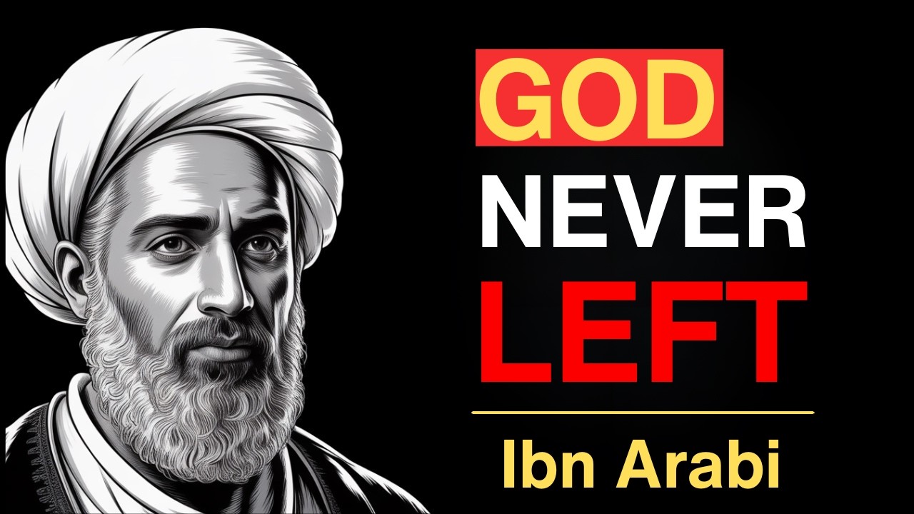 The Presence That Is Never Absent – Ibn Arabi’s Hidden Reality