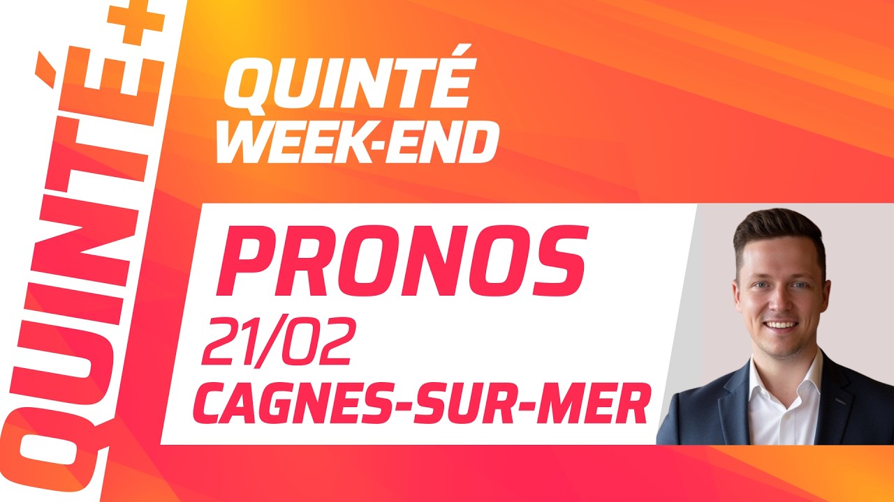 PRONOSTICS QUINTÉ+ DU 21 FÉVRIER À CAGNES-SUR-MER : QUINTÉ WEEK-END