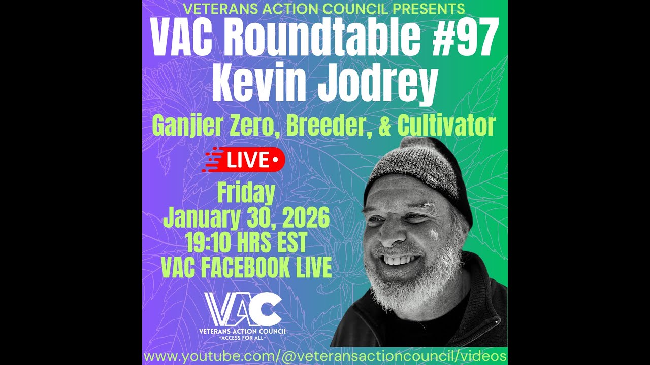 VAC Roundtable #97 Kevin Jodrey Ganjier Zero, Breeder, & Cultivator