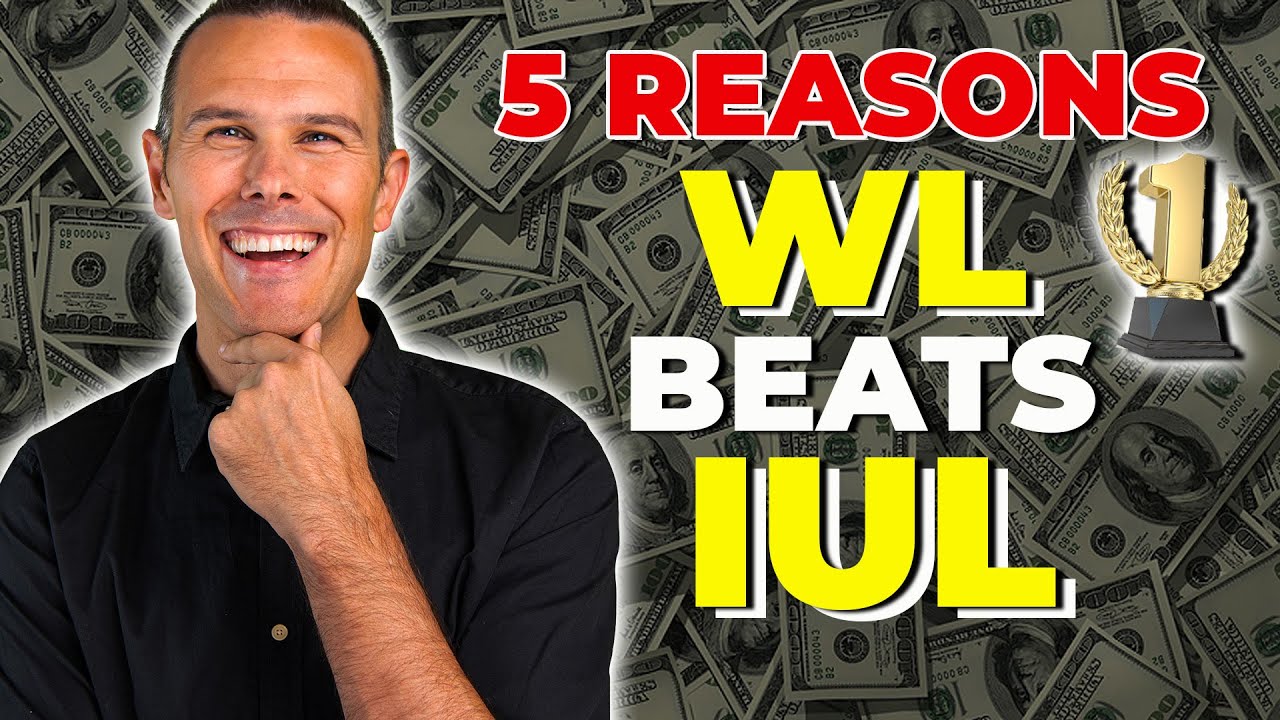 Five Reasons To Buy Whole Life Instead of IUL