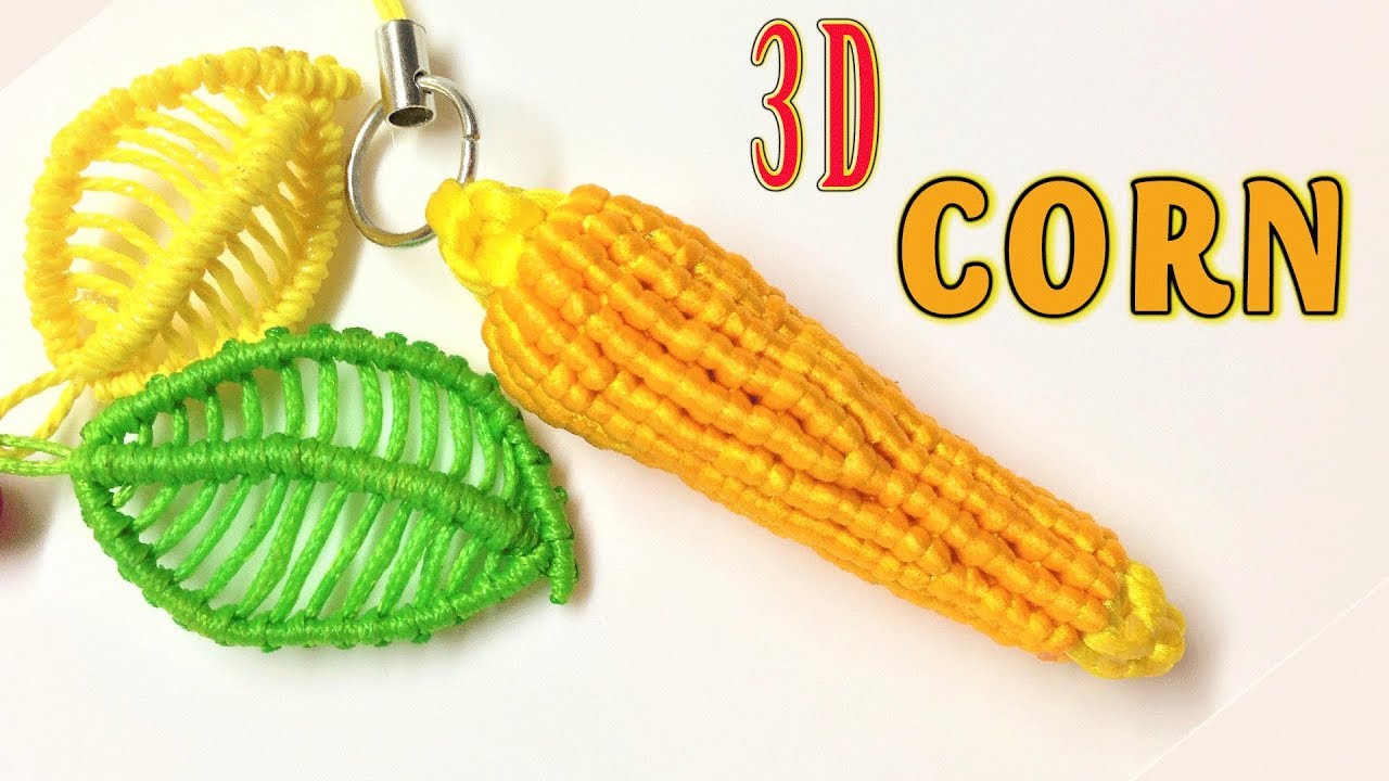 Macrame tutorial - The 3D simple corn key chain - Hướng dẫn thắt dây làm móc khóa hình trái bắp