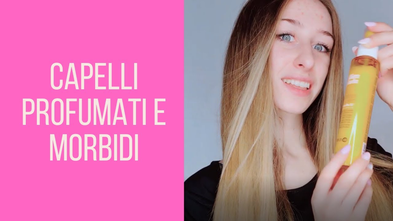 Come avere i capelli profumati e morbidi?