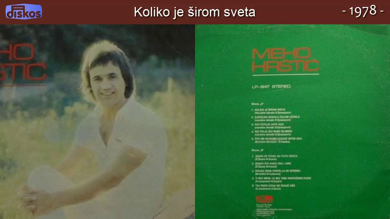 Meho Hrstic - Koliko je sirom sveta - (Audio 1978)