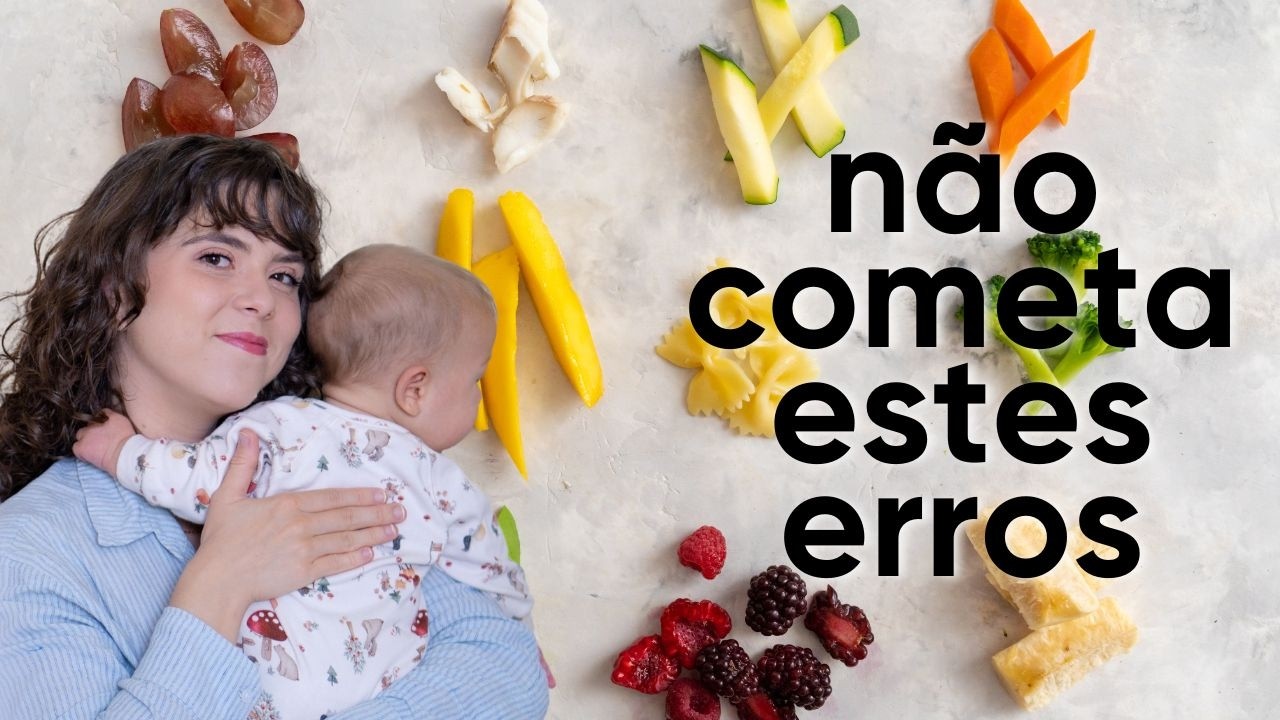 A MAIORIA das MÃES cometem esses ERROS na Introdução Alimentar