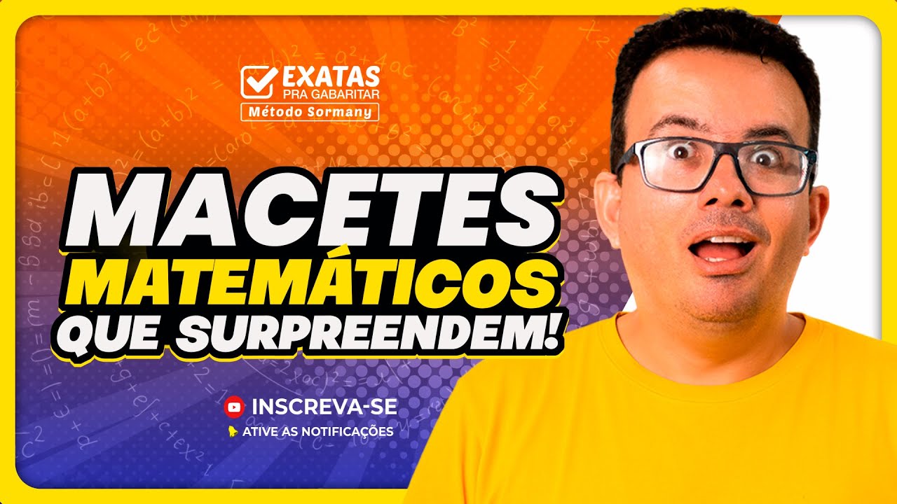 MACETES MATEMÁTICOS QUE SURPREENDEM! 🤯