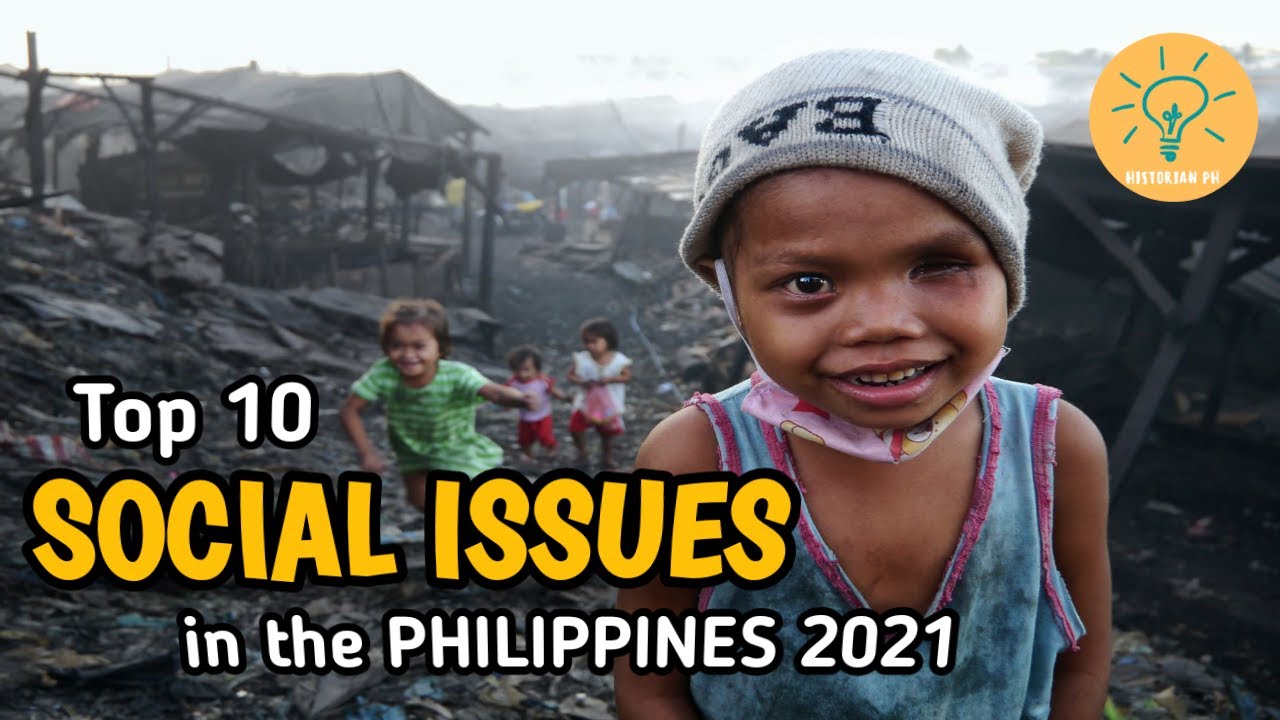 SOCIAL ISSUES IN THE PHILIPPINES AND IN THE WORLD TODAY