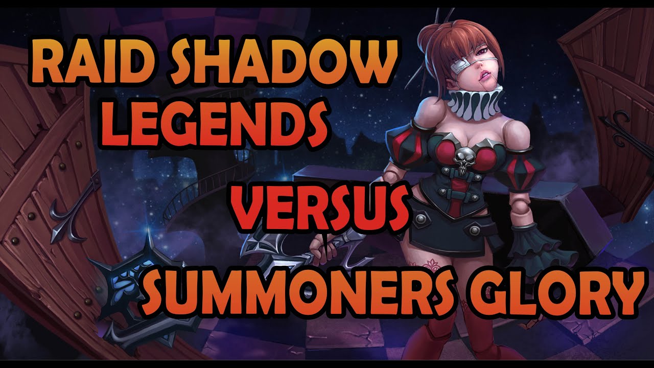 Raid Shadow Legends versus Summoners Glory