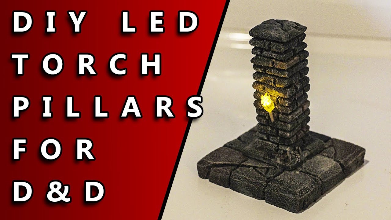 DIY LED Pillar Torches For D&D