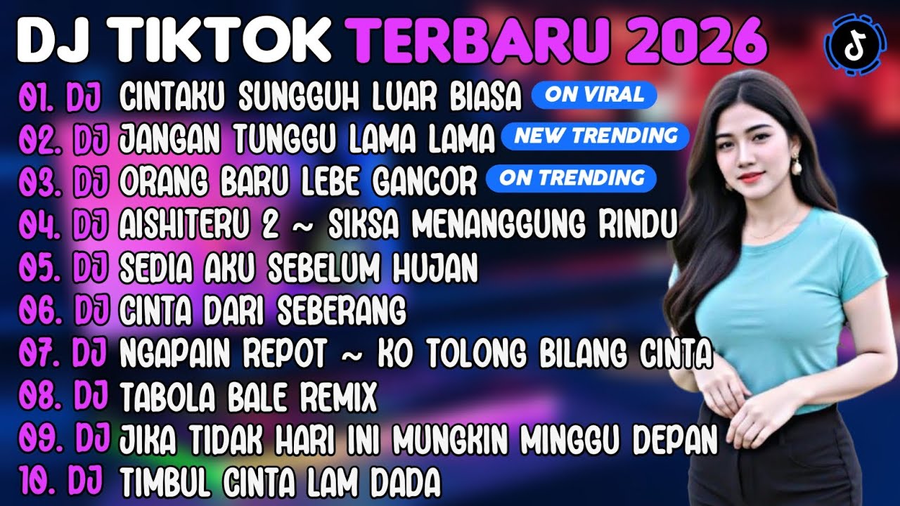 DJ TIKTOK TERBARU 2026 | DJ CINTAKU SUNGGUH LUAR BIASA🎵DJ JANGAN TUNGGU LAMA LAMA🎵| FULL ALBUM