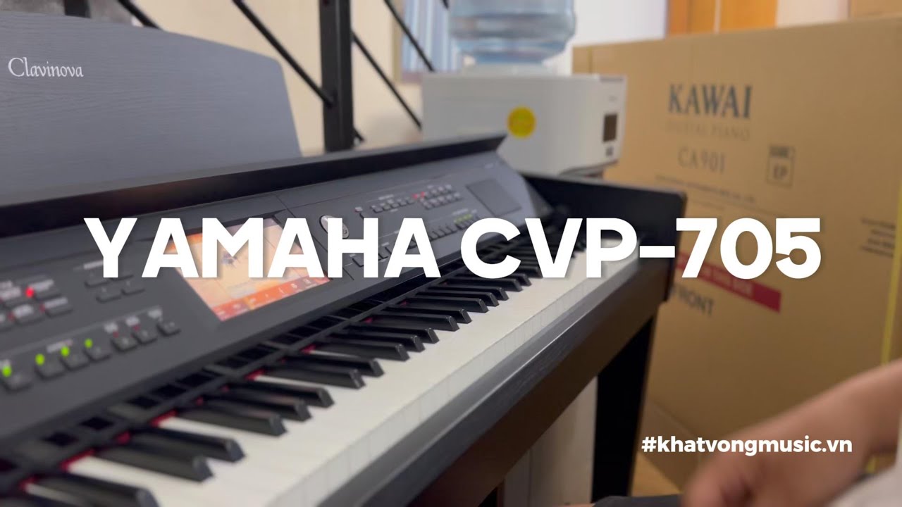 Review Piano Yamaha CVP-705 - Âm thanh - Tính năng - Nhiều nhạc cụ trong một cây đàn