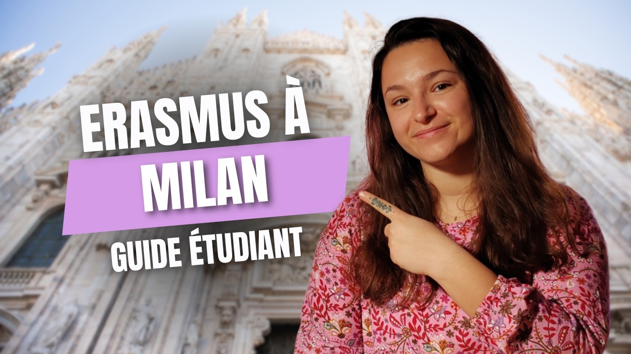 ERASMUS à MILAN : Guide étudiant 🇮🇹