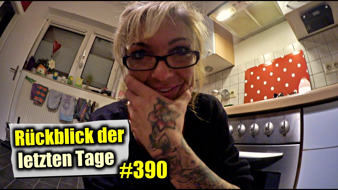 Rückblick der letzten Tage #390 / Martinas Tagebuch