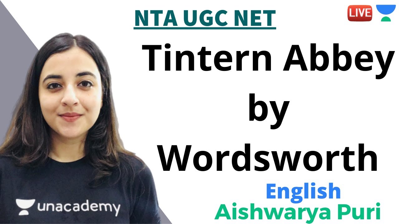 Tintern Abbey by Wordsworth | English | NTA UGC NET | Aishwarya Puri