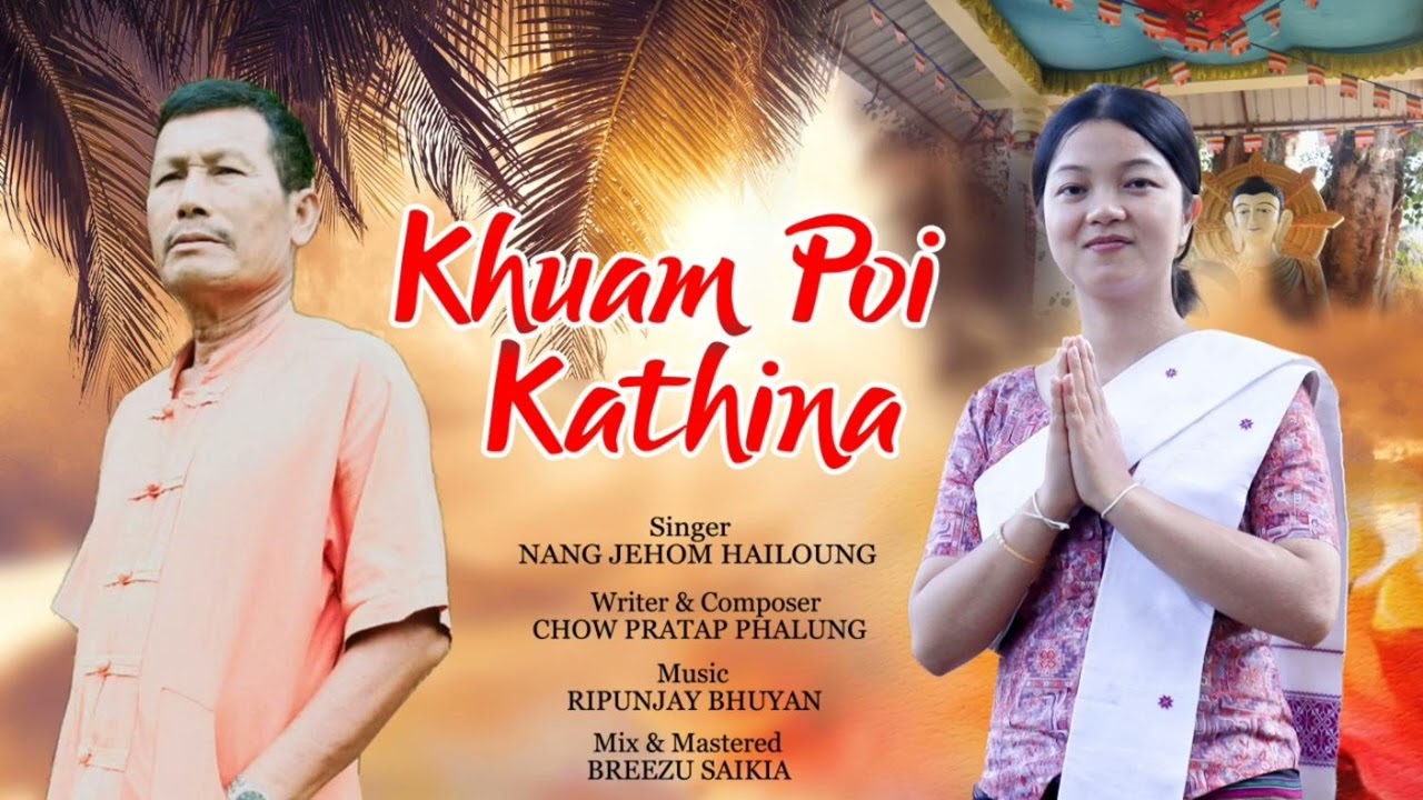 Tai Kathina Song 2023 ( sing by Nang Jehom Hailung