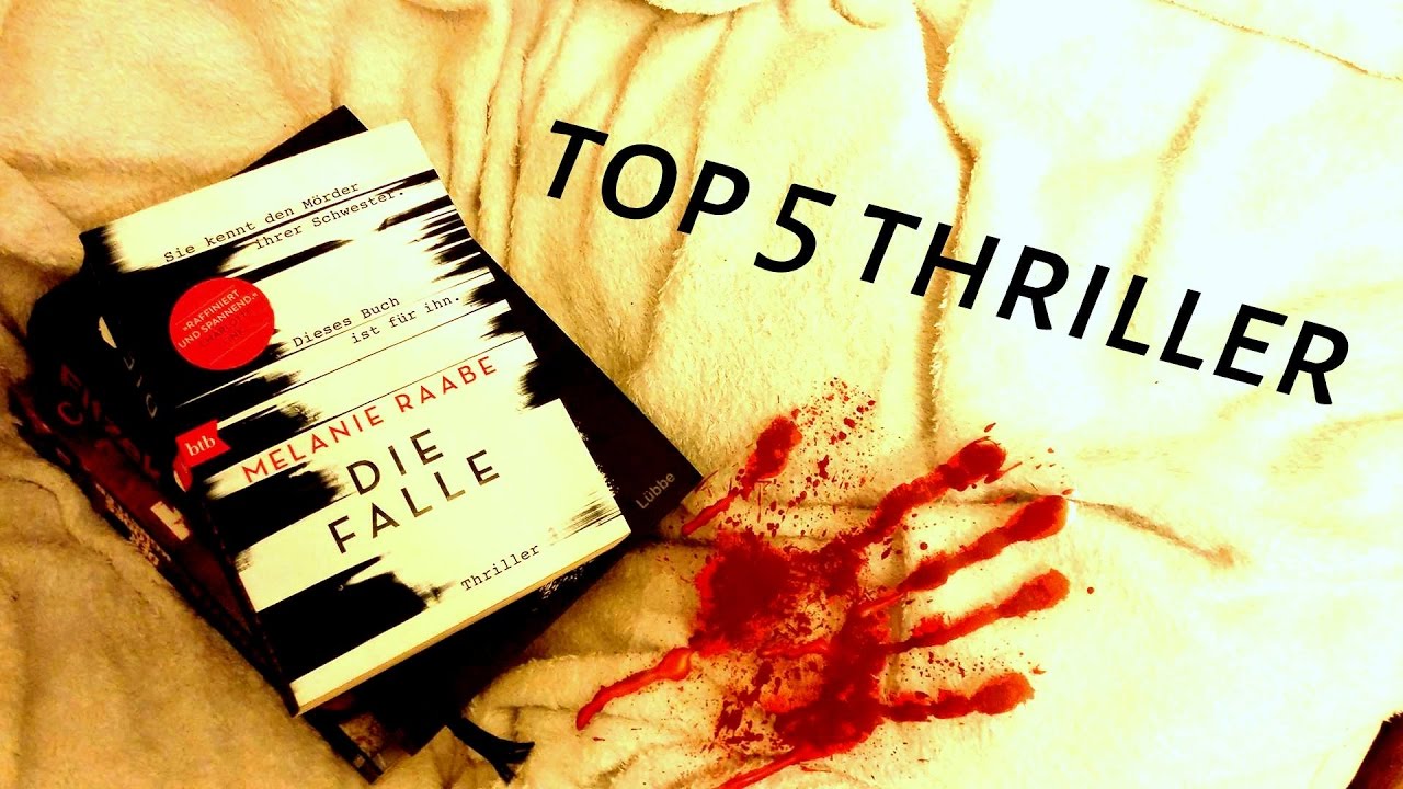 TOP 5 Thriller - Meine liebsten Bücher