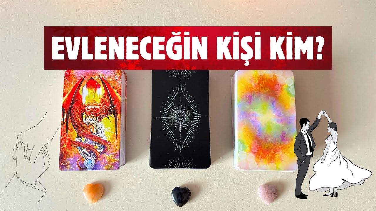EVLENECEĞİN KİŞİ KİM?💖 İSMİ, MESLEĞİ, BURCU, KARAKTERİ🔮