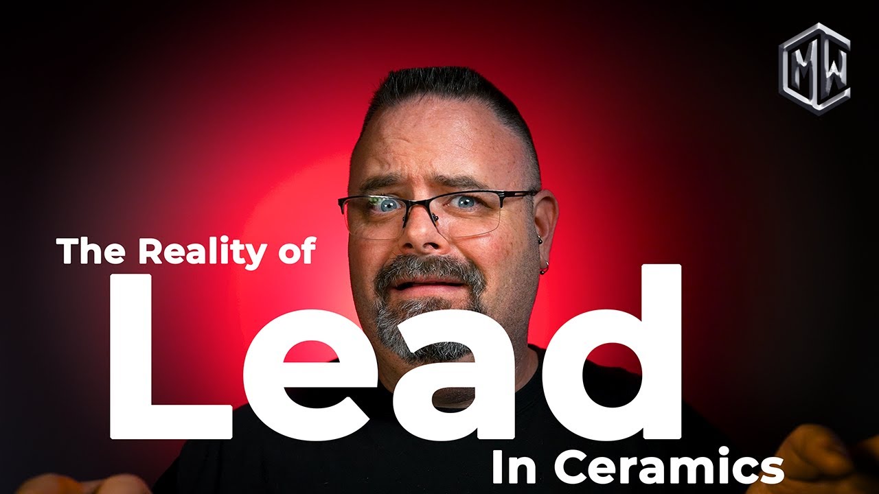 The Reality of Lead in Ceramics | Ceramic Materials Workshop