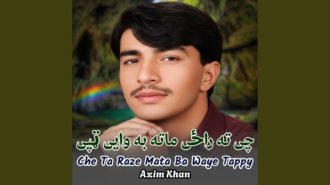 Che Ta Raze Mata Ba Waye Tappy